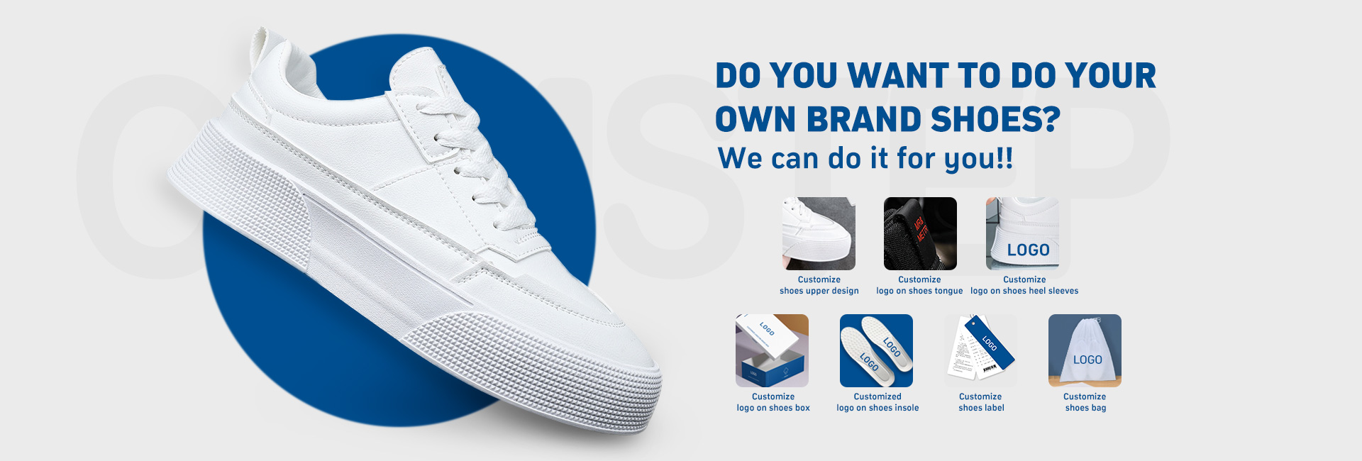 DO YOU WANT TO DO YOUROWN BRAND SHOES? We can do it for you!!